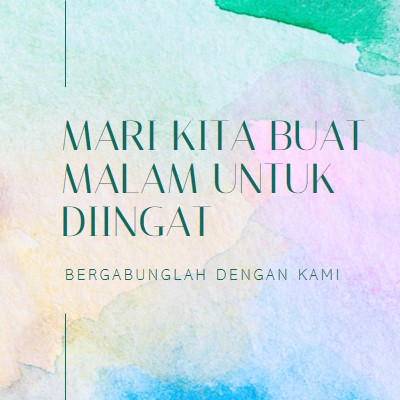 Mari kita jadikan malam untuk diingat green minimal,elegant,watercolor