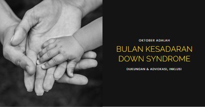 Bulan Kesadaran Down Syndrome black modern-simple