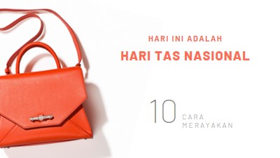 Hari ini adalah Hari Tas Nasional white modern-simple