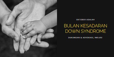 Bulan Kesadaran Down Syndrome black modern-simple