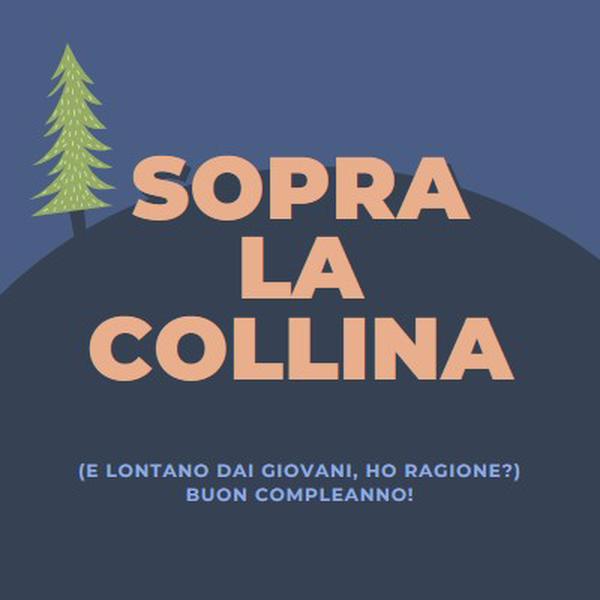 Sopra la collina blue modern-bold