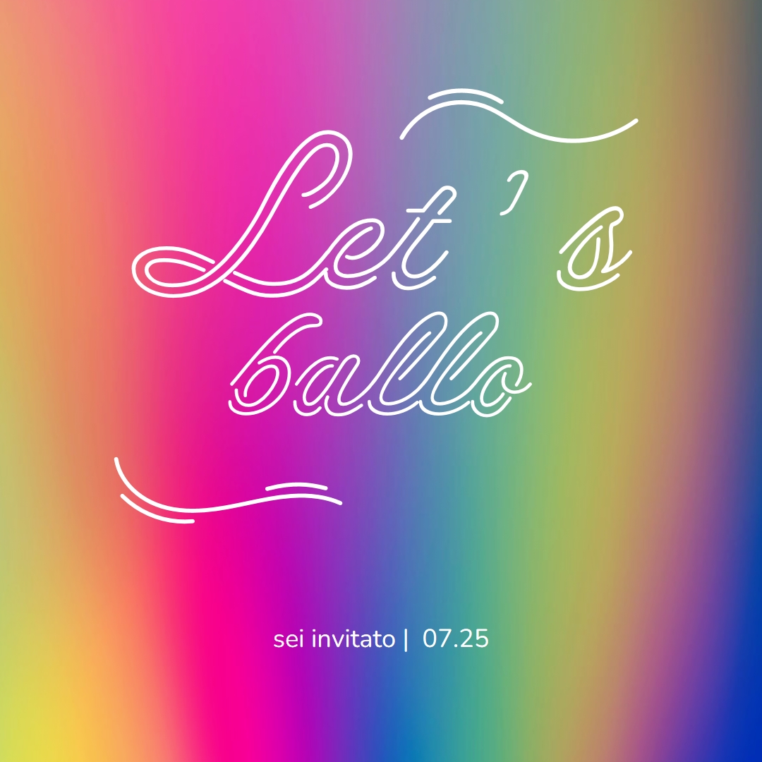 Balliamo, sei invitato pink bold,bright,typographic