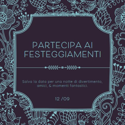 Partecipa ai festeggiamenti blue elegant,classic,floral