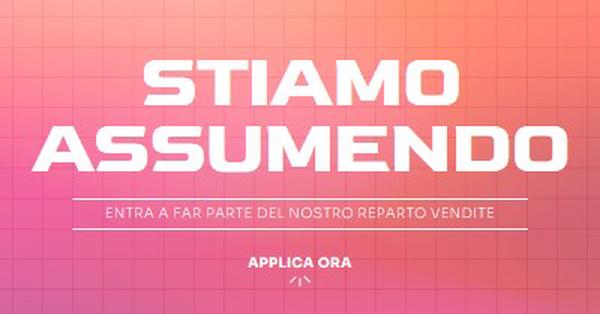 Stiamo assumendo: unisciti a noi! pink simple,bold,gradient,grid,minimal,bright