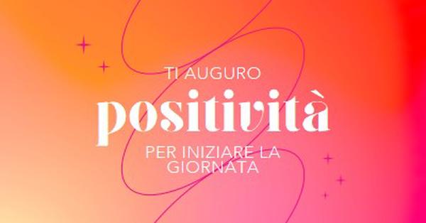 Augurandoti positività pink modern,line,gradient,simple,typographic