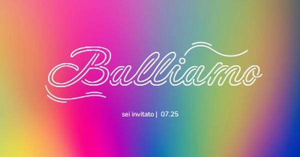 Balliamo, sei invitato pink bold,bright,typographic