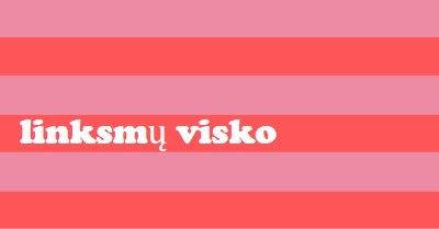 Viskas linksma pink modern-bold