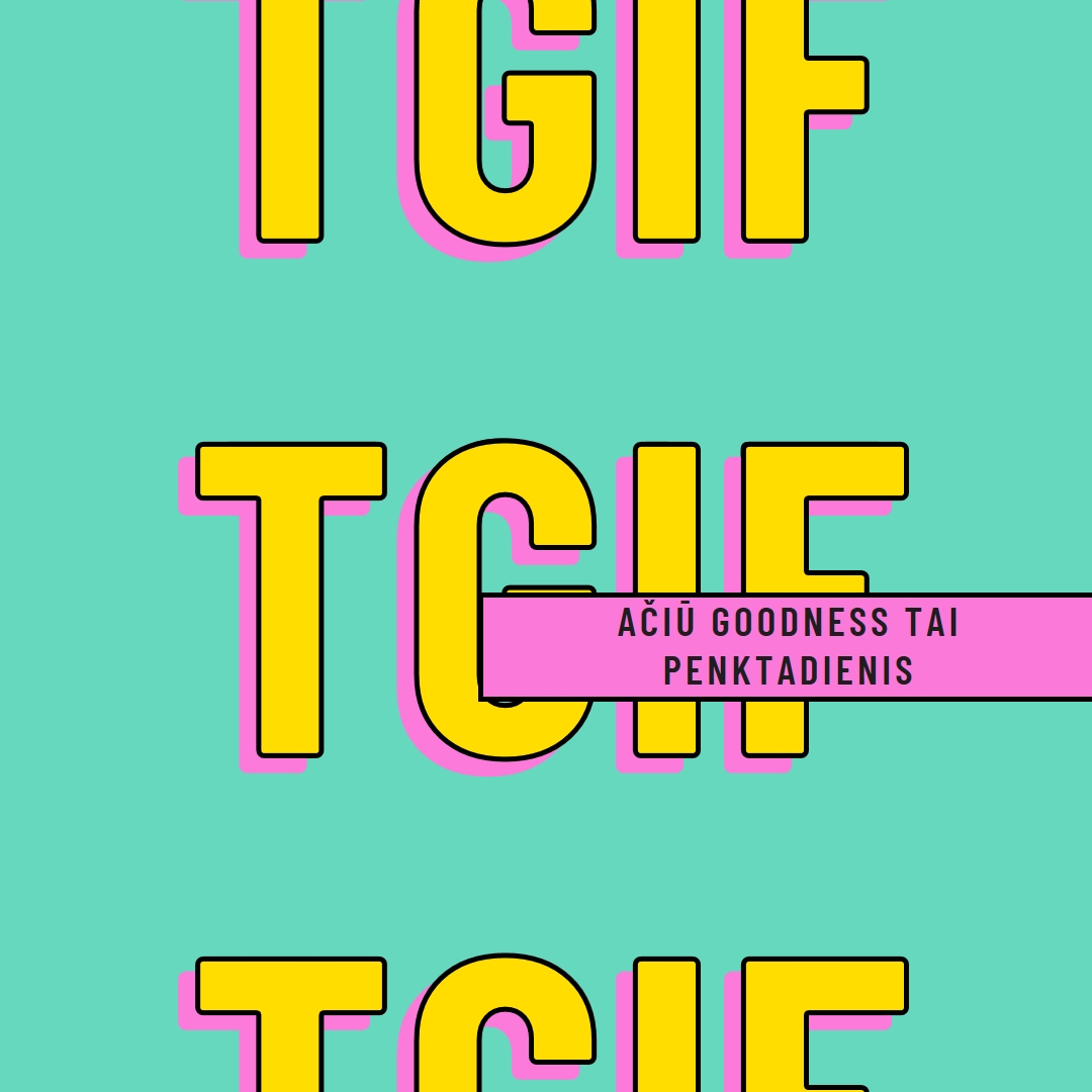 Ačiū goodness tai penktadienis yellow modern-bold