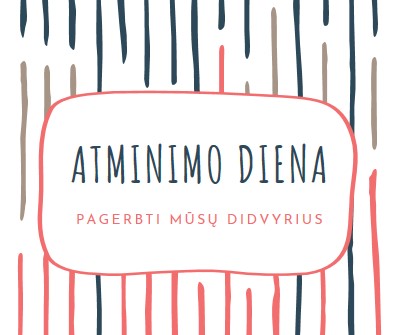 Pagerbimas mūsų didvyrių white whimsical-line