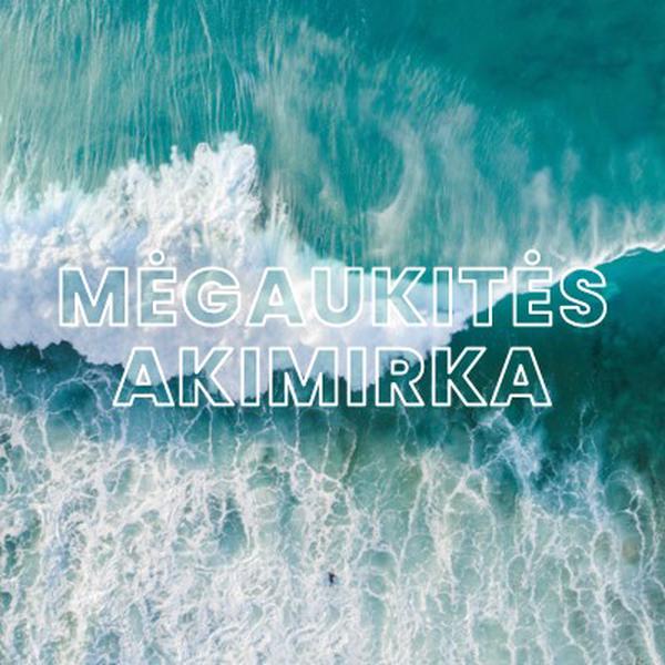 Mėgaukitės akimirka blue modern-simple