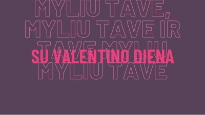 Myliu tave, Valentinai purple modern-bold