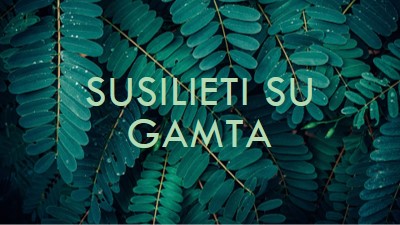 Susilieti su gamta green modern-simple