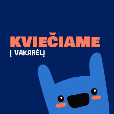 Kviečiame dalyvauti mūsų vakarėlyje blue whimsical,bold,monster