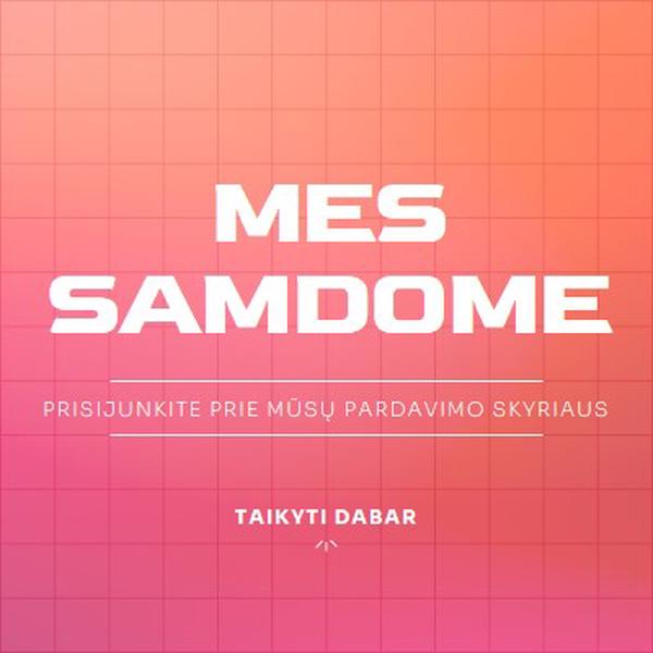 Mes samdome – prisijunkite prie mūsų! pink simple,bold,gradient,grid,minimal,bright