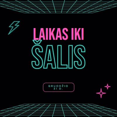 Laikas linksmintis black bold,neon,outline,grid,sci-fi