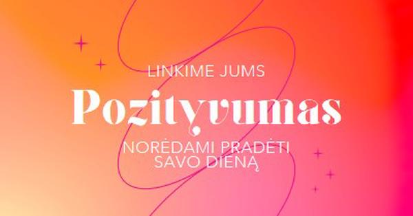 Linkime jums positivity pink modern,line,gradient,simple,typographic