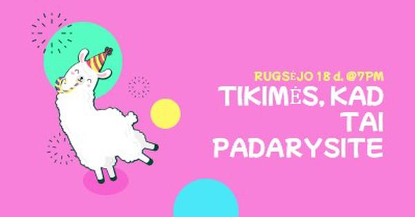 Tikimės, kad tai padarysite pink bold.-playful,graphic