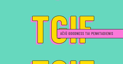 Ačiū goodness tai penktadienis yellow modern-bold