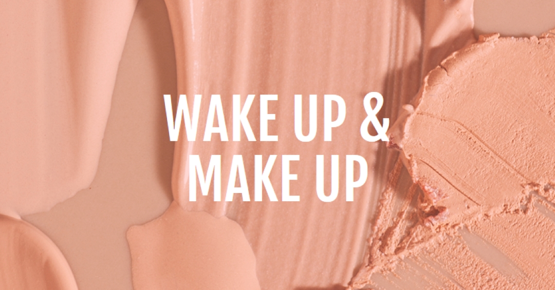 Wake up & make up pink modern-simple
