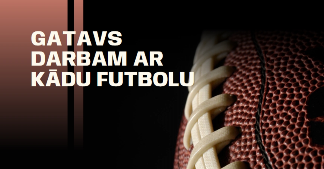 Gatavs darbam ar kādu futbolu brown modern-simple