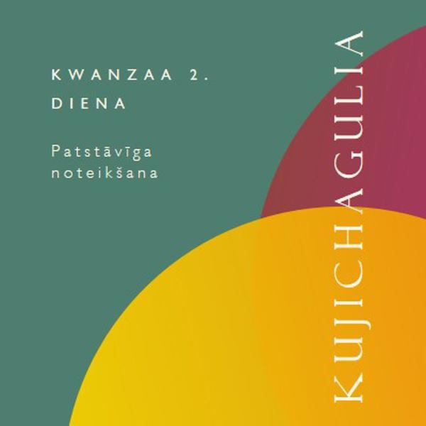 Kwanzaa 2. diena green modern,bold