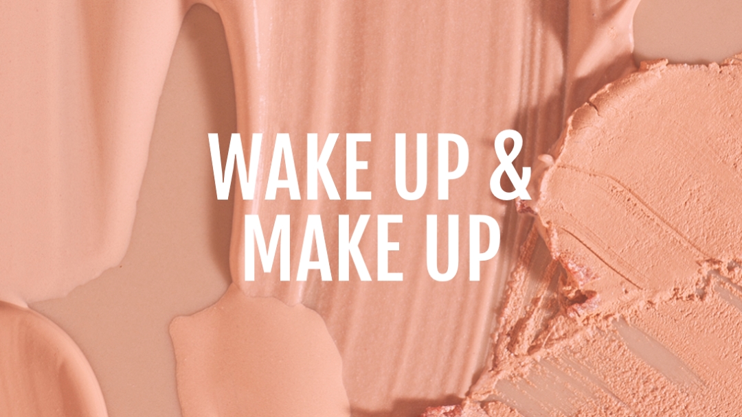Wake up & make up pink modern-simple