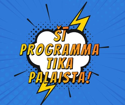 Šī programma tika palaista! blue modern-bold