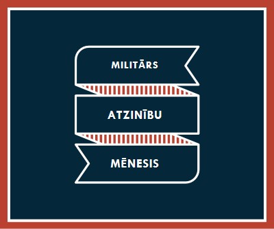 Sārmu militārpersonu atzinības mēnesis blue modern-simple