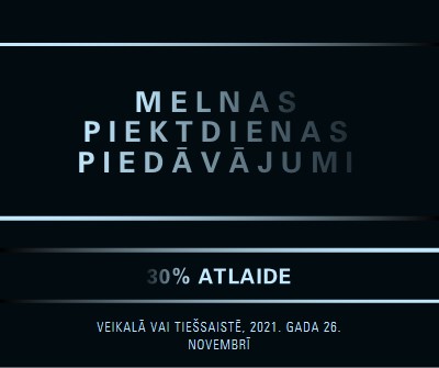 Melnās piektdienas piedāvājumi black modern-geometric-&-linear