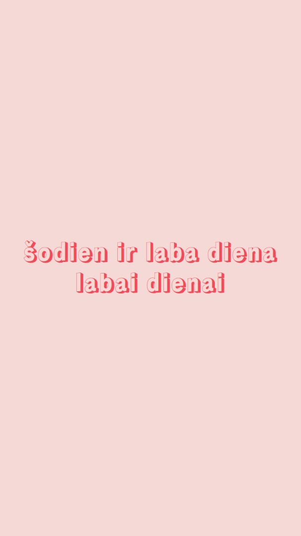 Šodien ir laba diena pink modern-simple