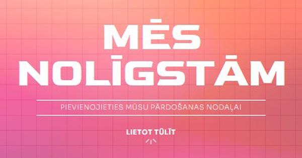 Mēs nolīgstām — pievienojieties mums! pink simple,bold,gradient,grid,minimal,bright