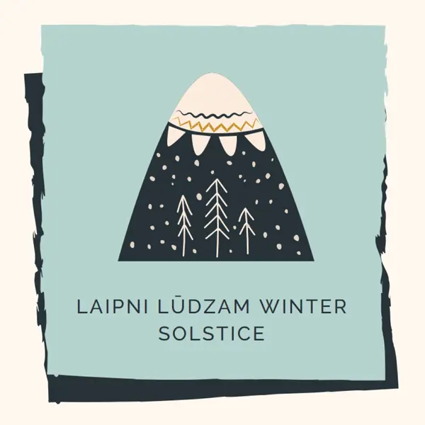 Laipni lūdzam ziemas solosticē! blue whimsical-color-block