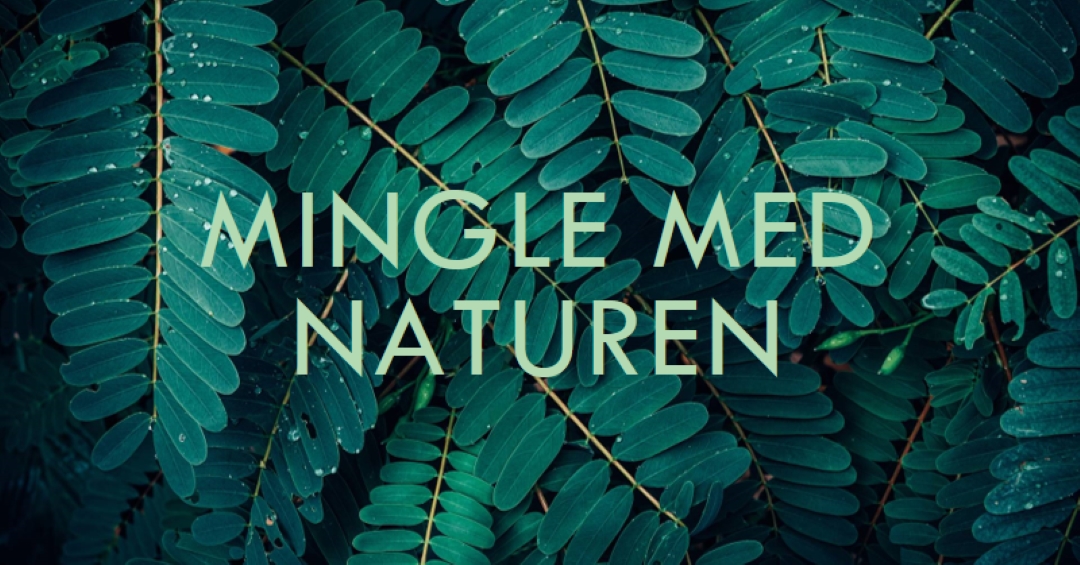 Mingle med naturen green modern-simple