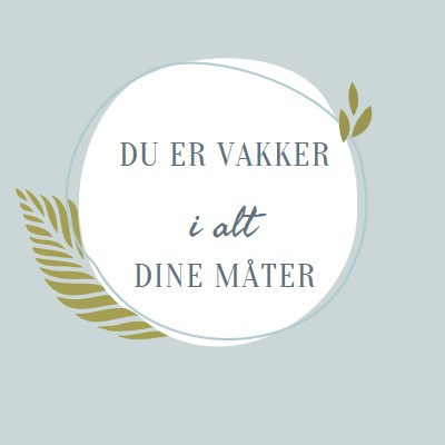 Vakker på alle dine måter blue organic-simple