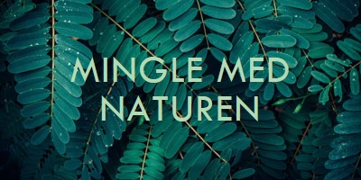 Mingle med naturen green modern-simple