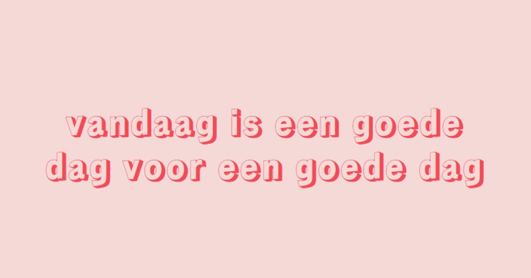 Vandaag is een goede dag pink modern-simple