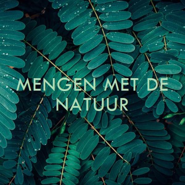 Mengen met de natuur green modern-simple