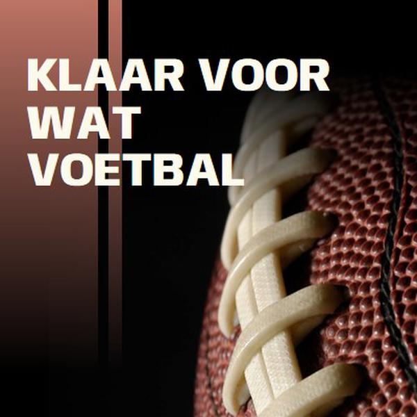 Klaar voor wat voetbal brown modern-simple