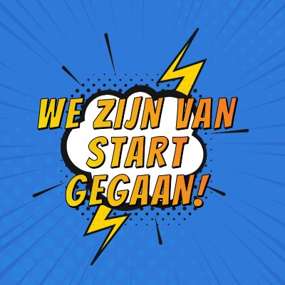 We zijn van start gegaan! blue modern-bold