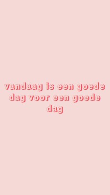 Vandaag is een goede dag pink modern-simple