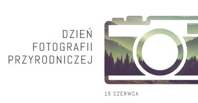 Dzień Fotografii Przyrodniczej white modern-simple