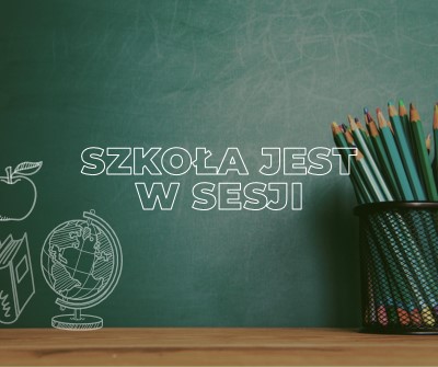 Szkoła jest w sesji green modern-simple