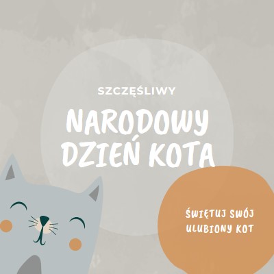 Szczęśliwego Narodowego Dnia Kota gray organic-simple