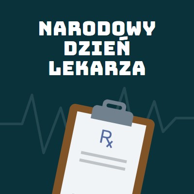 Dzisiaj jest Narodowy Dzień Lekarza blue modern-simple