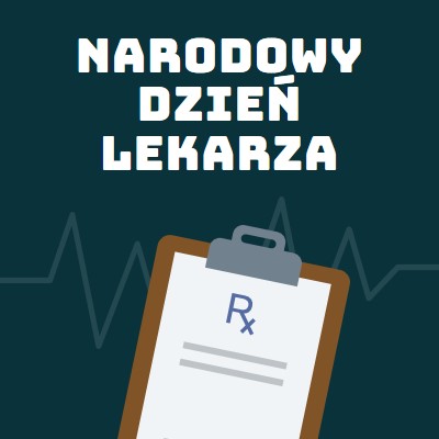 Dzisiaj jest Narodowy Dzień Lekarza blue modern-simple