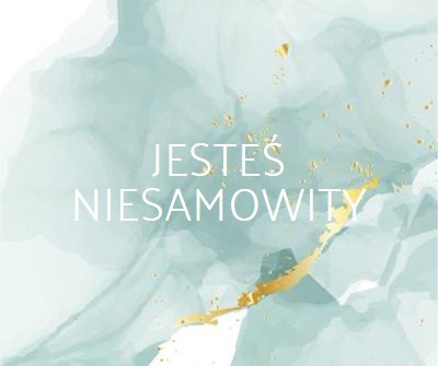 Jesteś niesamowity blue modern-simple