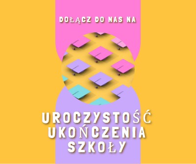 Dołącz do uroczystości ukończenia szkoły yellow whimsical-color-block