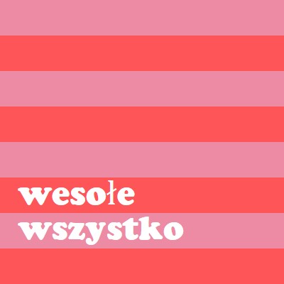 Wszystko jest wesołe pink modern-bold