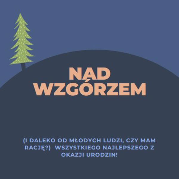 Ponad wzgórzem blue modern-bold