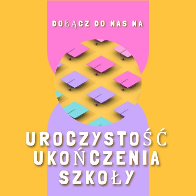 Dołącz do uroczystości ukończenia szkoły yellow whimsical-color-block